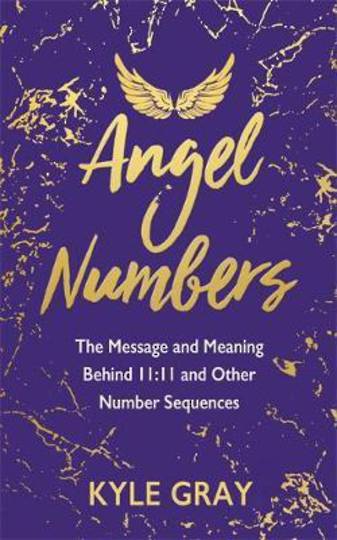 Angel Numbers: The Message and Meaning Behind 11:11 and Other Number Sequences image 0